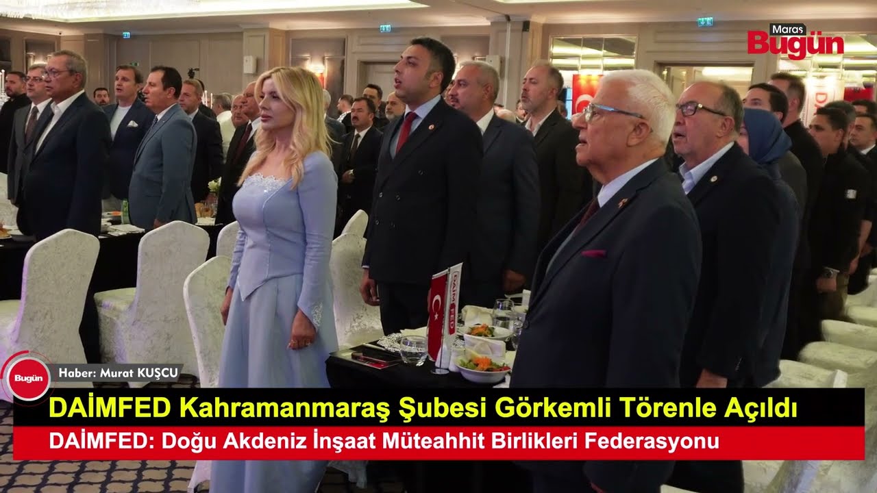 DAİMFED Kahramanmaraş şubesi açıldı