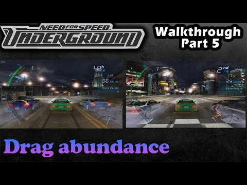 NFS Undergound | Walkthrough | Part 5 - Drag abundance
