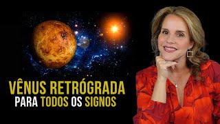 VÊNUS RETRÓGRADA POR ASCENDENTE E SIGNO SOLAR | MÁRCIA FERVIENZA