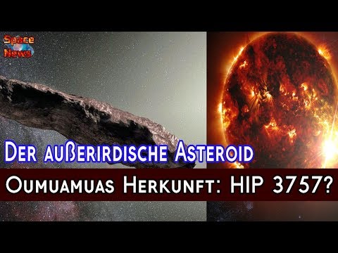 Oumuamuas Herkunft: HIP 3757? Der Alien-Asteroid und seine 4 potenziellen Heimatsysteme [Space News]