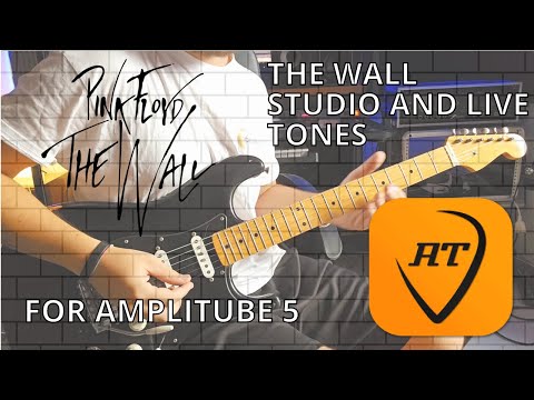 David Gilmour's Legendary tones from THE WALL LIVE & STUDIO for AMPLITUBE 5!