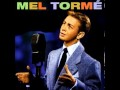 Mel Torme The Nearness Of You