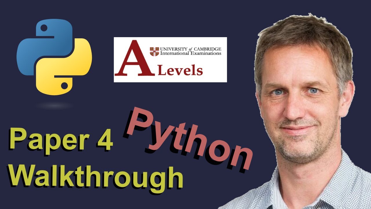 9618 - A Level - Paper 4 walkthrough - Python