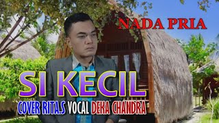 Download lagu Si Kecil Rita Sugiarto Cover Nada Pria Deka Chandra mp3