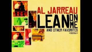 Al Jarreau - Lean on me