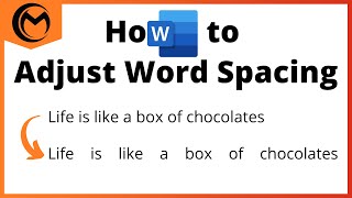 How to Adjust the Spacing Between Words in Microsoft Word
