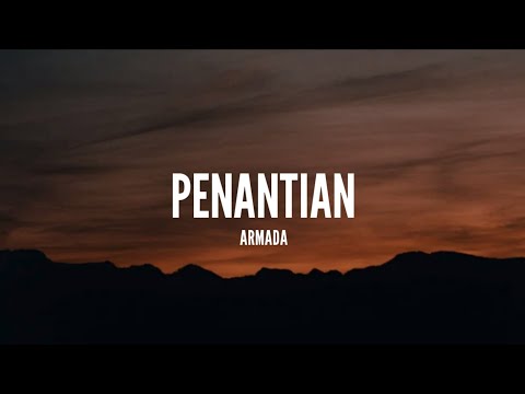 Armada - Penantian (Lirik)