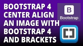 Bootstrap 4 - Center align an Image with Bootstrap 4 and Brackets Text Editor