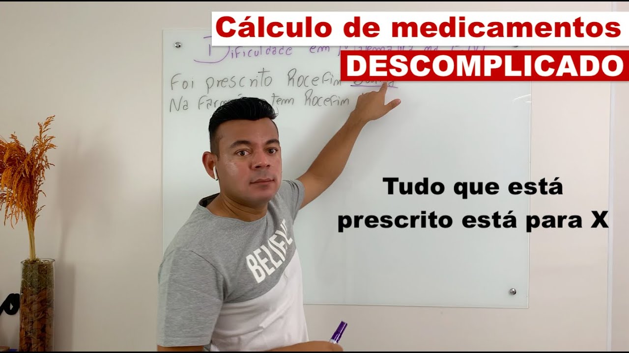 Cálculo de medicamentos - DESCOMPLICADO