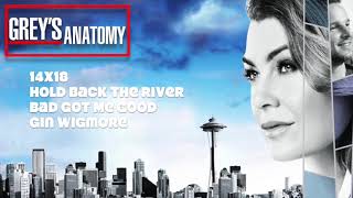 Grey&#39;s Anatomy Soundtrack - &quot;Bad Got Me Good&quot; by Gin Wigmore (14x18)