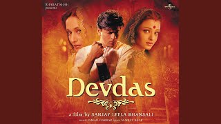 Kaahe Chhed (From  Devdas )
