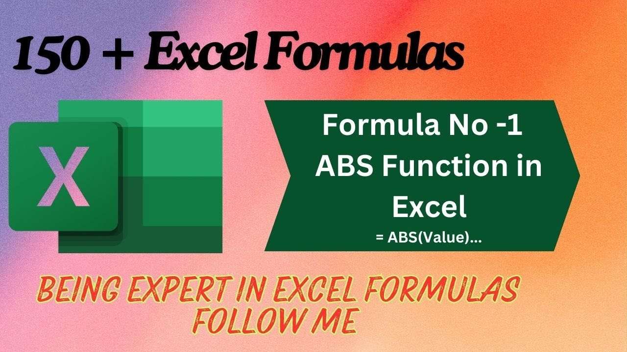150 plus Excel Formulas with Examples | ABS Function In Excel