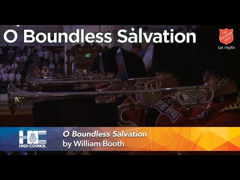 O Boundless Salvation - Full 7 Verses