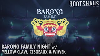 preview picture of video 'Barong Family @ Bootshaus w/ Yellow Claw, Cesqeaux, Wiwek & LNY TNZ'