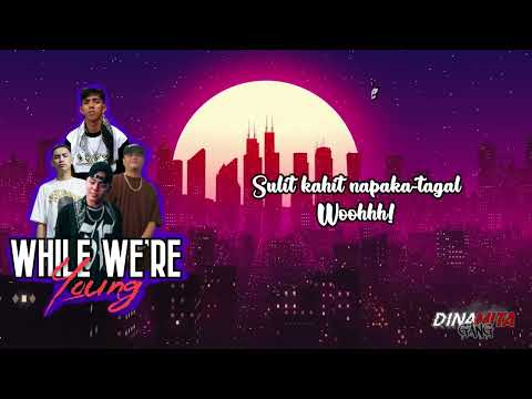 Dinamita Gang - While We're Young (Lyric Video)