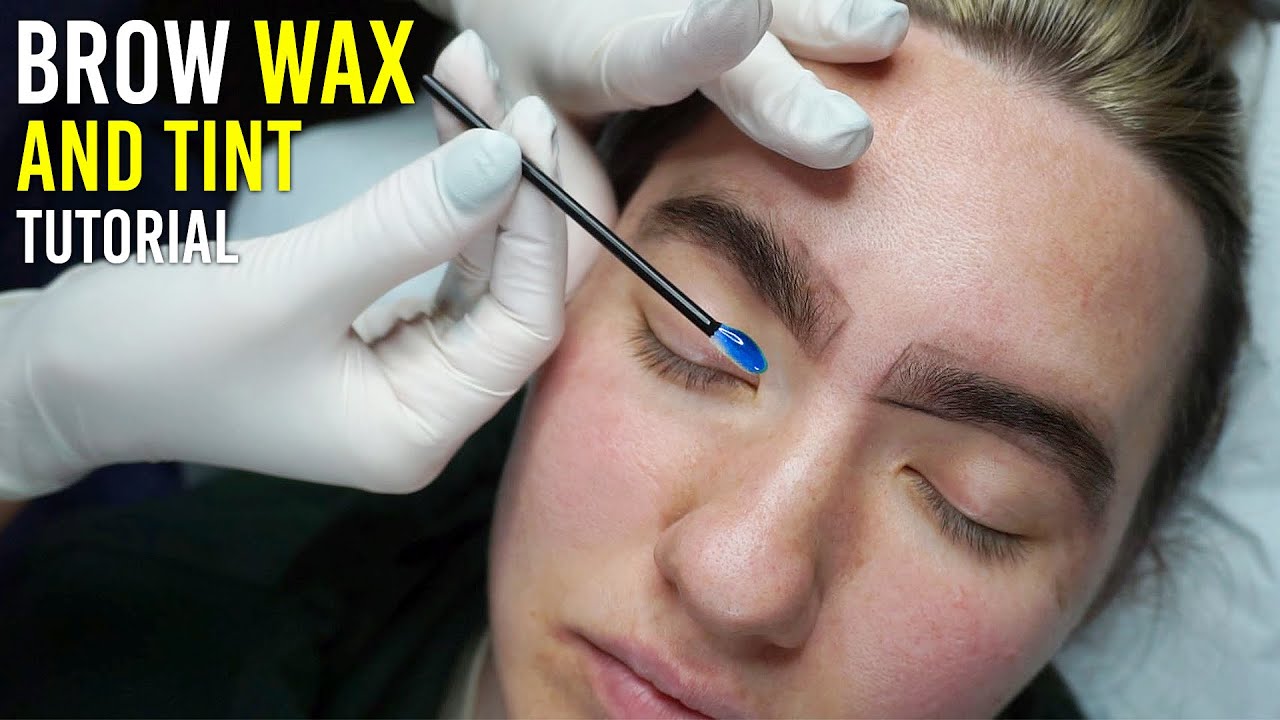 Brow Wax & Tint Tutorial | Step by Step Professional Guide