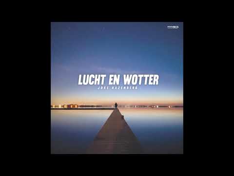 Joke Hazenberg - Lucht en Wotter