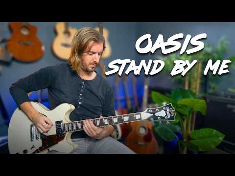 Oasis - Stand By Me guitar lesson tutorial