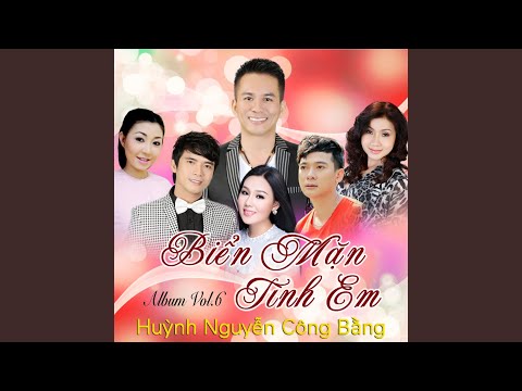 Đừng buồn nghe em - Huỳnh Nguyễn Công Bằng