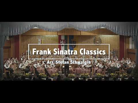 Musikverein Behamberg - Frank Sinatra Classics (Stefan Schwalgin)