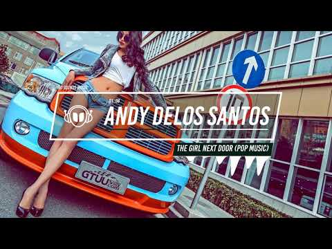 Andy Delos Santos - The Girl Next Door