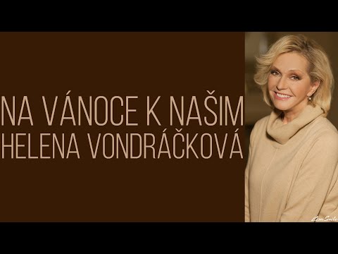 Na Vánoce k našim - Helena Vondráčková /Text/
