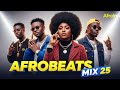 Best Of Afrobeats 2025 Burna Boy Wizkid Rema Ayra Starr Asake Tyla Nonstop Mix