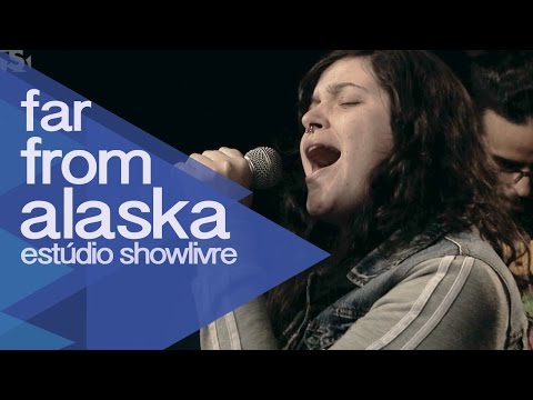 "Thievery" - Far From alaska no Estúdio Showlivre 2014