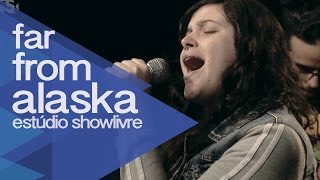 &quot;Thievery&quot; - Far From alaska no Estúdio Showlivre 2014