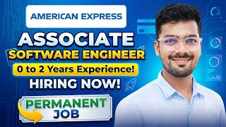 American Express hiring 2026 | associate software engineer | 0-2 yrs experience (permanent job!)
