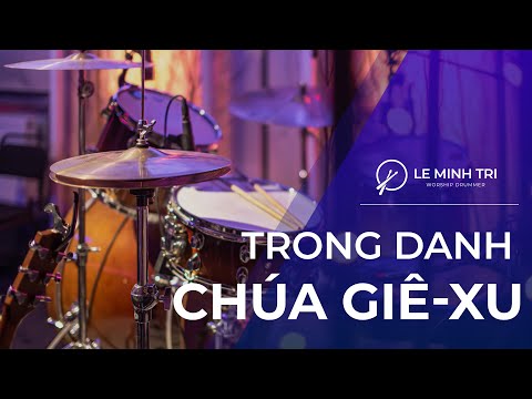 Trong Danh Chúa Giê-xu - Drum cover with Sheet Music  (★★☆☆☆)