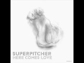 Superpitcher - Happiness 