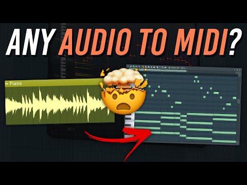 Any Audio to MIDI - Complex Harmonies & Melodies (MIND BLOWING) | FL Studio Tutorial