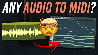 Any Audio to MIDI - Complex Harmonies & Melodies (MIND BLOWING) | FL Studio Tutorial