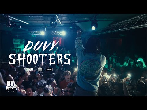 DUVY | SHOOTERS @KlayKodak