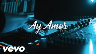 Ay Amor Music Video