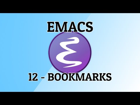 Emacs - 12 - Bookmarks