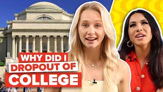 College Dropouts Tell Us Why You Should Drop Out Too