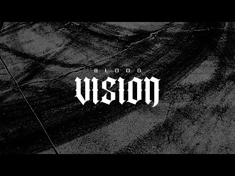 Blood - Visión (Video Lyric)