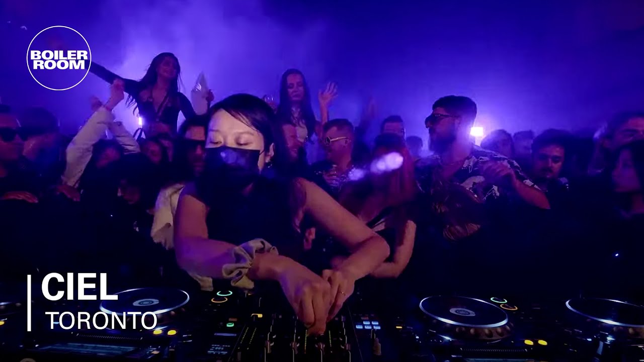 Ciel - Ciel | Boiler Room Toronto