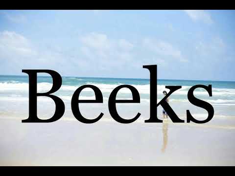 How To Pronounce Beeks🌈🌈🌈🌈🌈🌈Pronunciation Of Beeks