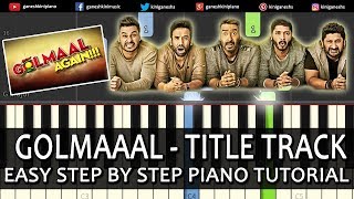 Golmaal Title Track Golmaal Again | Easy Step By Step Piano Tutorials Chords Lessons By Ganesh Kini