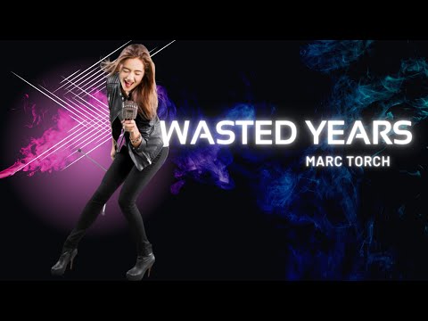Marc Torch: Wasted Years - An EDM Tale