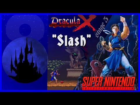 Castlevania Dracula X [OST] - Slash [Opus 13] (Reconstructed) [8-BeatsVGM]