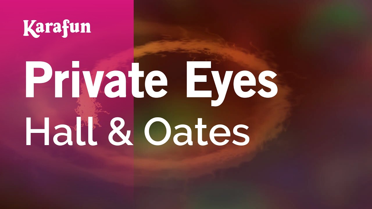 Private Eyes - Hall & Oates | Karaoke Version | KaraFun