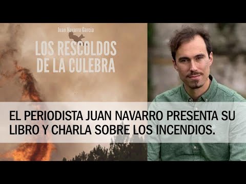 EPIC SEPTIEMBRE 2025. LOS RESCOLDOS DE LA CULEBRA. JUAN NAVARRO.