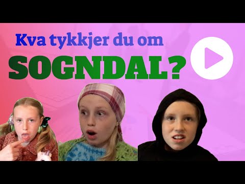 Kva tykkjer du om Sogndal? - Hoggtann Media