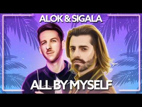 Alok x Sigala x Ellie Goulding - All By Myself [Lyric Video]