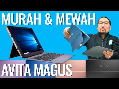 Review Avita Magus: Laptop/Tablet 2in1 Windows 10 yang Mewah dan Murah - Indonesia