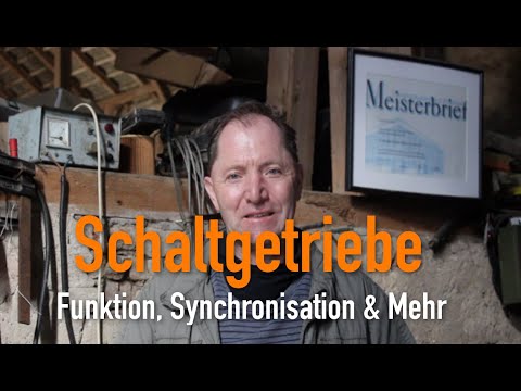 Schaltgetriebe - Funktion, Synchronisation & Mehr...?! Erklärt vom Kfz Meister